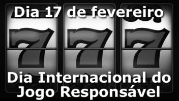 17 de fevereiro: Dia Internacional do Jogo Responsável