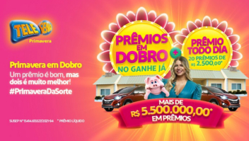 Tele Sena de Primavera 2021 vai pagar R$ 5,5 milhões em prêmios