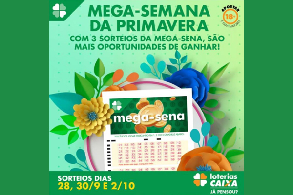 Primeiro sorteio da Mega-Semana da Primavera pode pagar R$ 10 milhões nesta terça-feira