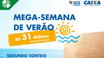 Segundo Sorteio da Mega-Semana de Verão pode pagar R$ 31 milhões nesta quinta-feira 1