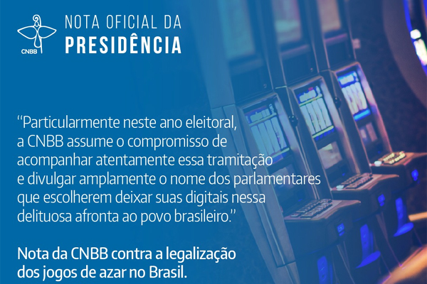 CNBB divulga nota contra a legalização dos jogos de azar no Brasil