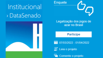 DataSenado realiza enquete sobre Legalização dos jogos de azar no Brasil