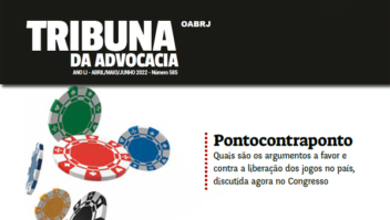 OAB-RJ: Ponto contraponto – Legalização do jogo