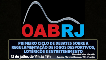 Comissão da OAB-RJ realiza Ciclo de Debates sobre Regulamentação de Jogos no Brasil