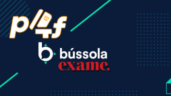 Coluna Bússola da Exame comenta sobre investimentos na Pay4Fun