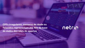 Fraudes no CPF: a cada 100 novos usuários, 10 representam risco para os sites de apostas esportivas; medidas de compliance devem ser adaptadas