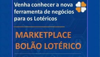 Caixa enfrenta resistência para implantação do Marketplace Bolão Lotérico