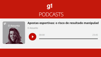 O Assunto #928: Apostas esportivas: o risco de resultado manipulado