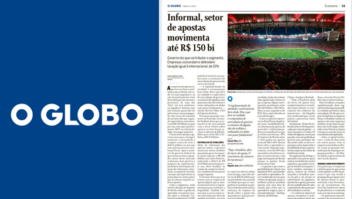 O Globo: Na informalidade, setor de apostas on-line movimenta até R$ 150 bi por ano