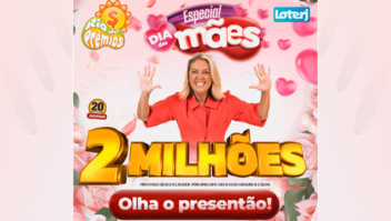 Rio de Prêmios Especial Dia das Mães com R$ 2,5 milhões em prêmios