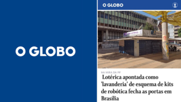 Lotérica apontada como 'lavanderia' de dinheiro de suposto esquema de kits de robótica fecha as portas