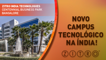Zitro amplia presença global com a abertura do novo campus tecnológico na Índia
