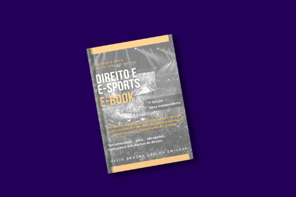 Pioneiro no mercado jurídico de esportes eletrônicos lança e-book sobre Direito e Sports
