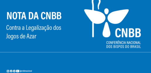 CNBB divulga nota contra a legalização dos jogos de azar no Brasil 2