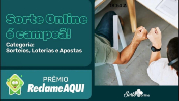 Reclame AQUI: Sorte Online vence o prêmio na categoria Sorteios, Loterias e Apostas