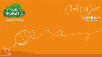 Pay4Fun patrocinará Chat & Wine no Gaming Insigths Rio 2024