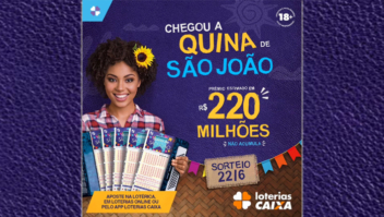 Caixa abre apostas para a Quina de São João 2024 com prêmio estimado em R$ 220 milhões e que não acumula 1
