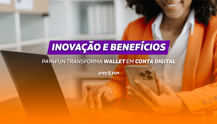 Pay4Fun transforma wallet em conta digital para apostas esportivas e jogos online