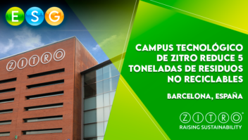 O campus tecnológico da Zitro Barcelona consegue a redução de 5 toneladas de resíduos não recicláveis