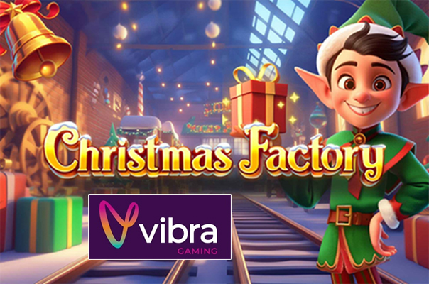 Vibra Gaming desembrulha presentes festivos antecipados no novo slot Christmas Factory