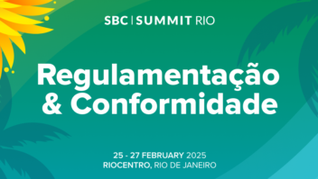 SBC Summit Rio: uma visão abrangente do marco regulatório do Brasil