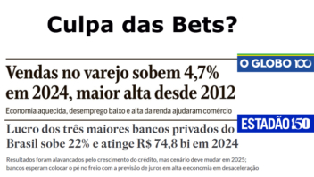 Vendas do varejo sobem 4,7% e lucro dos bancos sobe 22% seria culpa das bets? 2