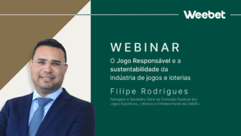 Weebet promove Webinar “O jogo responsável e a sustentabilidade da indústria de jogos e loterias” com participação de Filipe Rodrigues