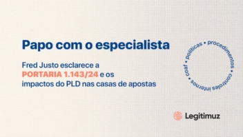 Papo com o especialista: Fred Justo esclarece a Portaria 1.143/24 e os impactos do PLD nas casas de apostas