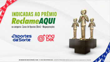 Esportes da Sorte e OnaBet são indicadas ao Prêmio ReclameAQUI 2025