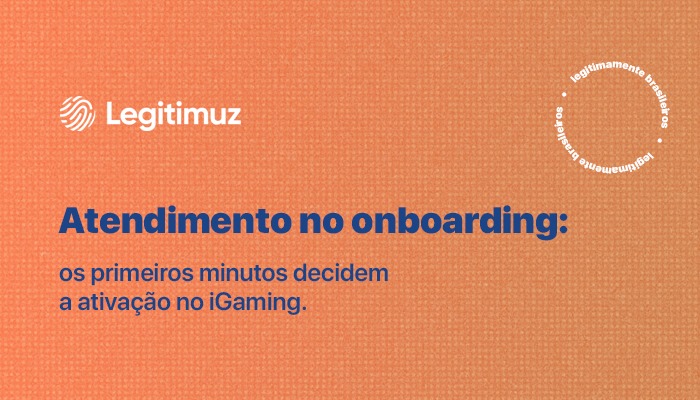 Atendimento no onboarding: por que os primeiros minutos decidem a ativação no iGaming
