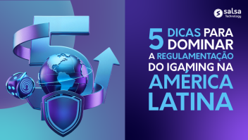 Dicas para Dominar a Regulamentação do iGaming na América Latina