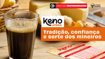 Keno Loteria: tradição, confiança e tecnologia a serviço dos mineiros 1