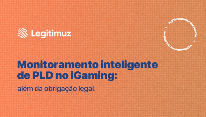 Monitoramento inteligente de PLD no iGaming: além da obrigação legal