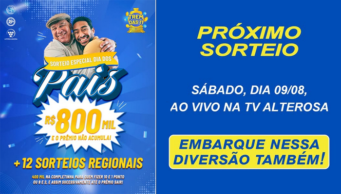 Sorteio Especial Dia dos Pais do “Trem das 11” vai premiar R$ 800 mil