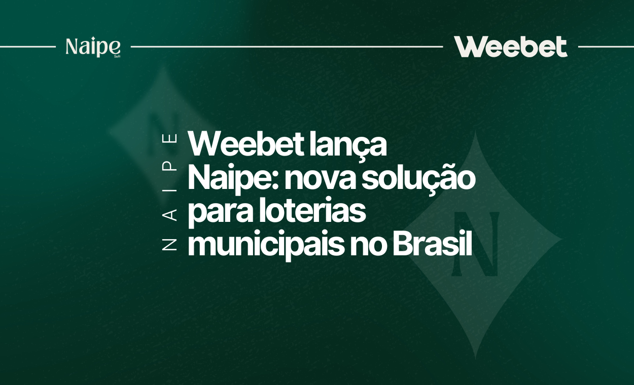 Weebet lança Naipe: nova solução para loterias municipais no Brasil