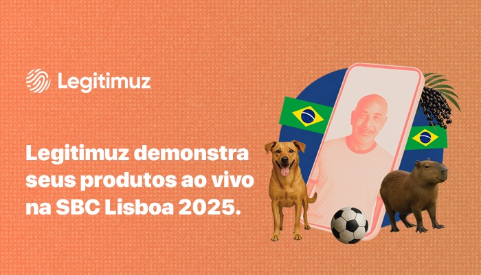 Legitimuz demonstra PLD e KYC em menos de 30s na SBC Lisboa 2025