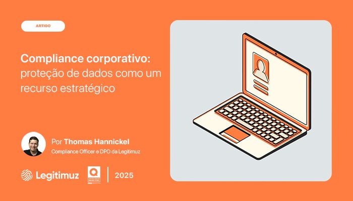 Dados, ética e resultados: como conciliar o novo tripé do compliance corporativo