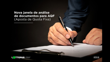 Lottopar avança para nova janela de análise de documentos para Apostas de Quota Fixa (AQF)