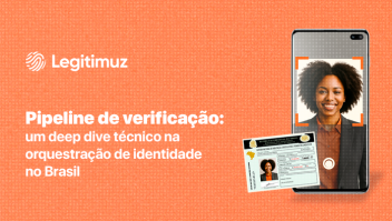 Pipeline de verificação: um deep dive técnico na orquestração de identidade no Brasil