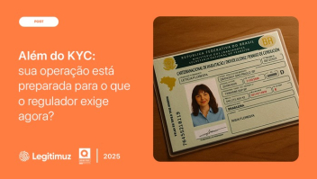 Além do KYC: como blindar CAC e LTV contra a era do Fraud as a Service (FaaS)?