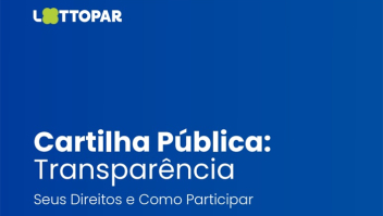 Lottopar disponibiliza cartilhas sobre compliance, controle interno, ouvidoria e transparência