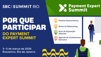 Payment Expert Summit abordará a dominância do PIX e o aumento das exigências de conformidade no Brasil