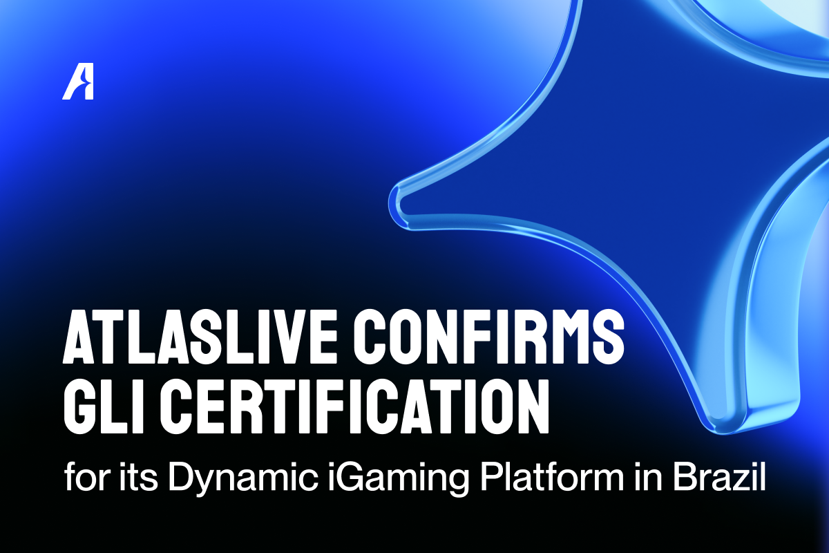 Atlaslive confirma certificação GLI para sua plataforma dinâmica de iGaming no Brasil