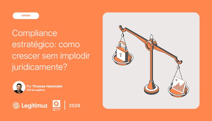 Compliance estratégico: como crescer sem implodir juridicamente?
