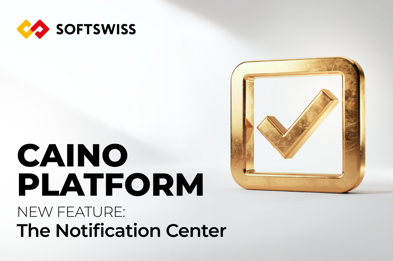 SOFTSWISS lança um novo Centro de Notificações para fortalecer a comunicação e retenção de jogadores