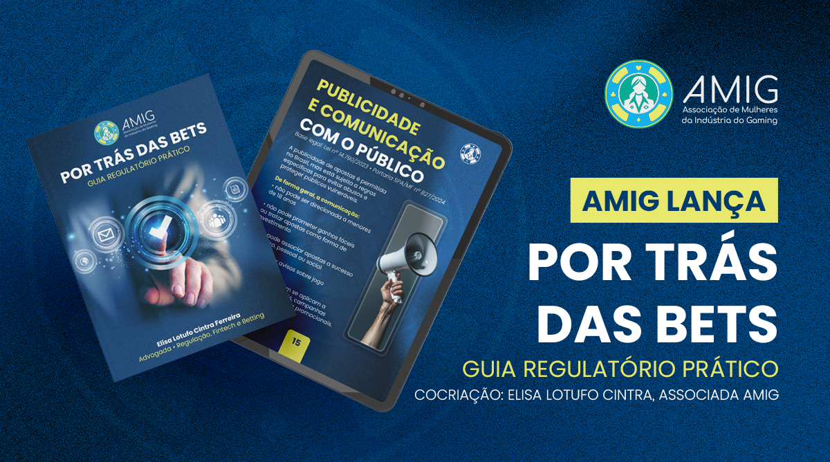 AMIG lança o Guia “Por Trás das Bets” e reforça papel educativo no mercado regulado de apostas em 2026
