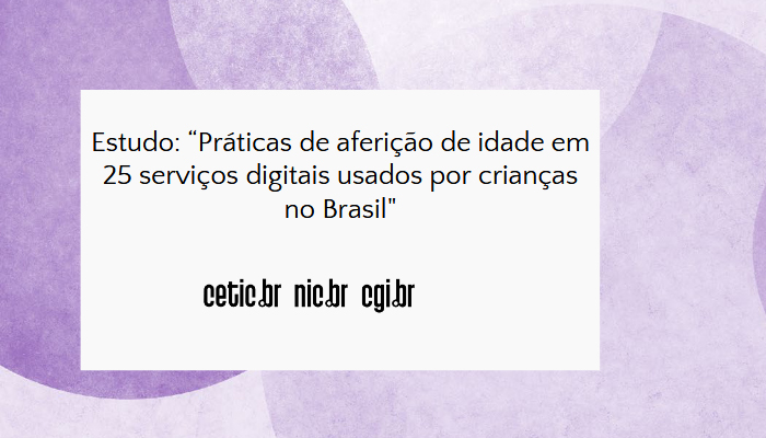 De cada 10 serviços digitais, 8 não checam idade na criação de conta 1