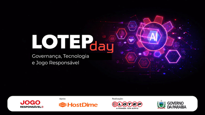 Lotep Day: Paraíba consolida modelo de Governança, Tecnologia e Jogo Responsável no setor de apostas