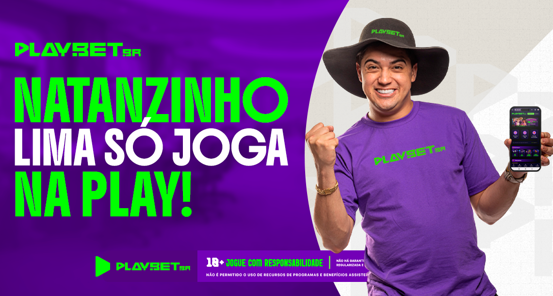 A Play é confiável, Aposte junto com o Natanzinho Lima