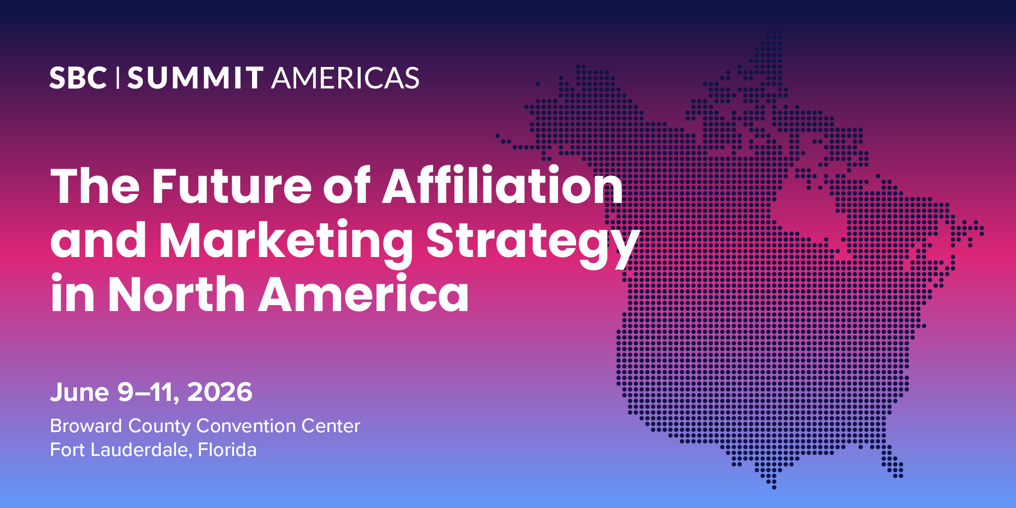 SBC Summit Americas destacará o futuro da afiliação e da estratégia de marketing na América do Norte